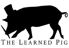 The Learned Pig - Art - Thinking - Nature - Writing