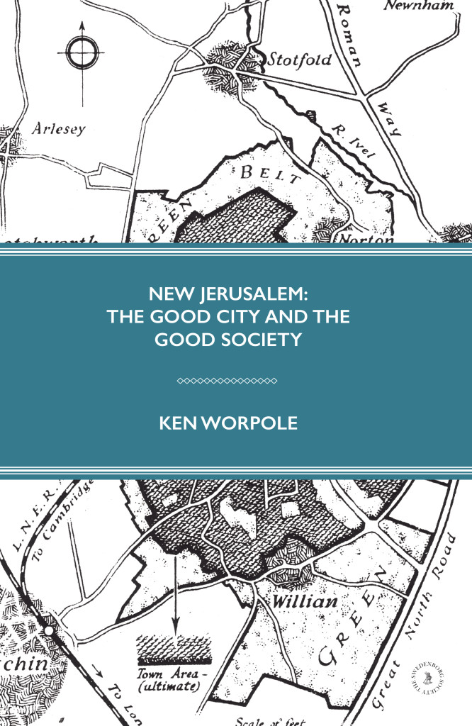 Ken Worpole, New Jerusalem